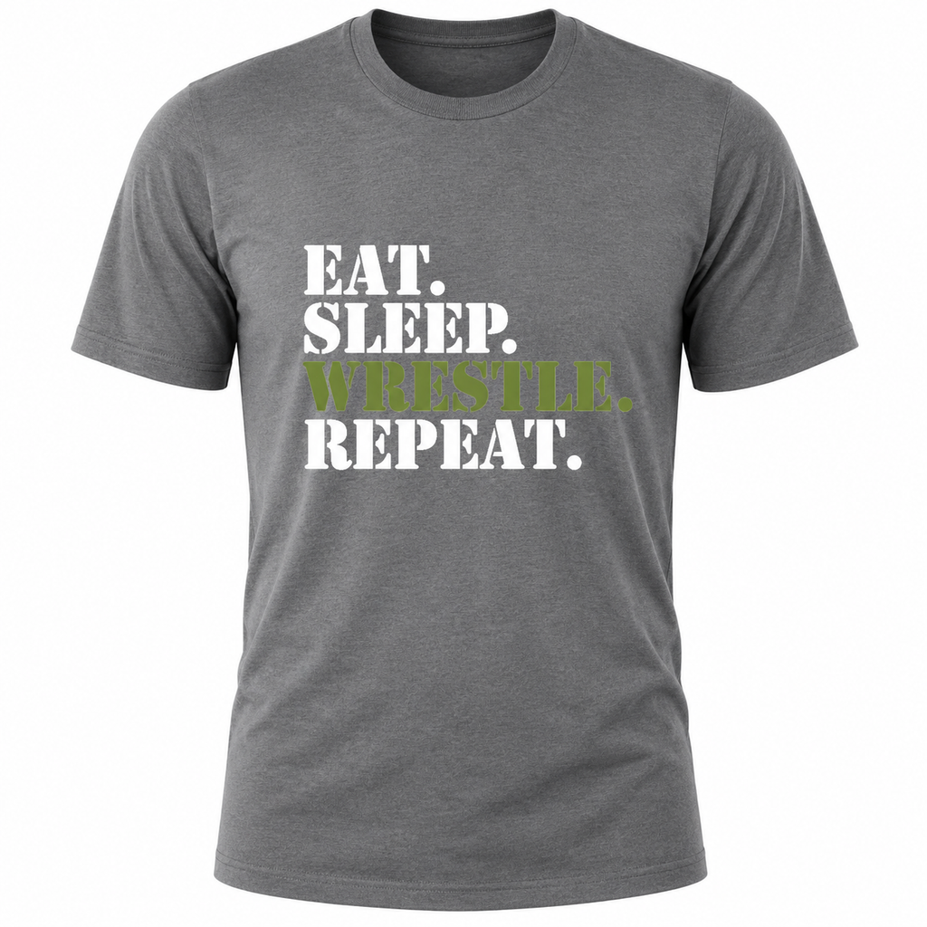 "Eat. Sleep. Wrestle. Repeat." T-Shirt