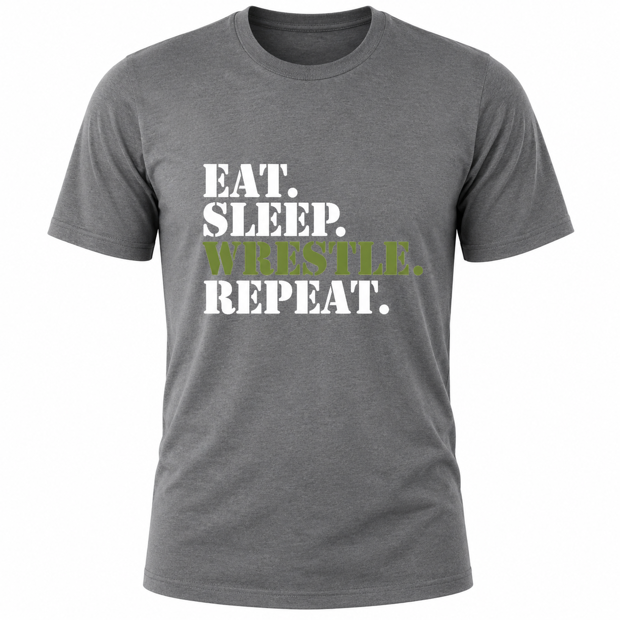 "Eat. Sleep. Wrestle. Repeat." T-Shirt